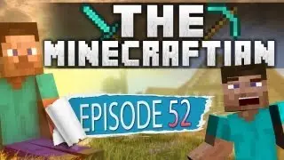 The Minecraftian - Episode 52 - Minecraft Let's Play - NETHENTRANCE!