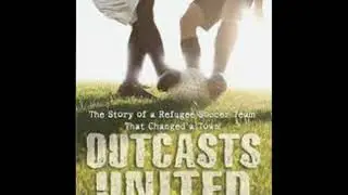Outcasts United - Introduction