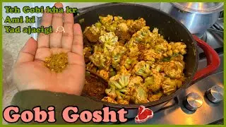 Gobi Gosht - Behtreen Basic Recipe !!