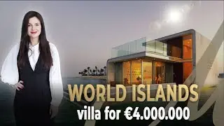 4,000,000 &euro; VILLA IN DUBAI | World Islands in Dubai