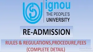 [IGNOU]RE-ADMISSION RULES & REGULATION IN IGNOU[COMPLETE PROCEDURE]
