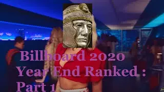 2020 Billboard Year End Hot 100 Ranked : Part 1