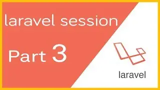 laravel session part 3