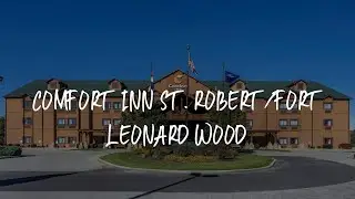 Comfort Inn St. Robert/Fort Leonard Wood Review - Saint Robert , United States of America
