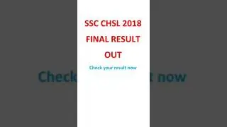 ssc chsl 2018 final result out #sscchsl2018 #sscchslresult #chslresult2018 #chsl2018 #ssc #shorts