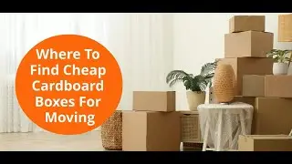 Where To Find Cheap Cardboard Boxes For Moving | Better Removalists Adelaide