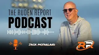 The Ruden Report Podcast: Season 7, Episode 5 - Jack McFarland
