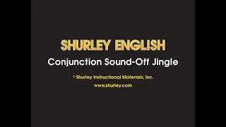 Shurley English Jingle #16 - Conjunction Sound Off Jingle