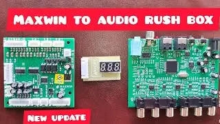 Maxwin switching board to audio rush box Connection & Working Details