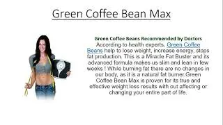 Green Coffee Bean Max ||Get premium 3 service for free. Green Coffee beans max review