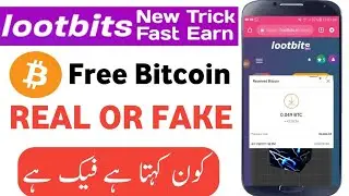 LootBits.io WithDraw Payment Proof 2019--Lootbits Real Or Fake || New Bitcoin Earning Wapsite
