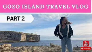 GOZO ISLAND TRAVEL VLOG (PART 2)