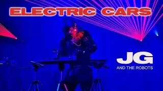 Electric Cars - JG and the Robots