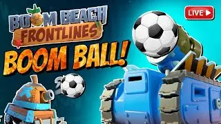 Boom Ball Games With Viewers - Boom Beach Frontlines