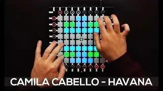 Camila Cabello - Havana ft. Young Thug - Launchpad Cover (Remix)