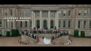A Luxury Ragley Hall Wedding | English Country Manor Wedding | Shot on Sony A7SIII |
