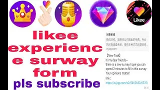 Likee experience surway form kese bharen