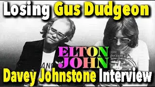 The Day Elton John's Iconic Producer Died, Davey Johnstone on Gus Dudgeon