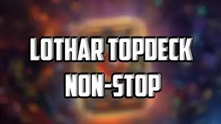 Lothar TopDeck Non-Stop