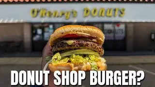 This SECRET Donut Shop Burger - Maybe the BEST in the Bay Area!