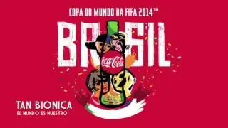 TAN BIONICA - El Mundo es Nuestro (Feat. Gaby Amarantos)