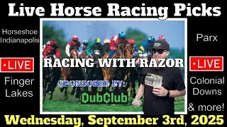 LIVE Horse Racing | Parx | Colonial Downs | Horseshoe Indianapolis | Finger Lakes & more 09/03/25!