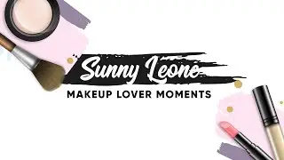 Every Makeup Lover Ever Ft. Sunny Leone I The Hauterfly