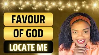 FAVOUR PROVOKING PRAYERS || FAVOUR of GOD LOCATE me! || New Week Prayer