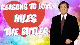 Reasons To Love : Niles The Butler (The Nanny)
