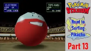 Pok&eacute;mon Stadium, Road to Surfing Pikachu - (Part 13) - Power Overwhelming