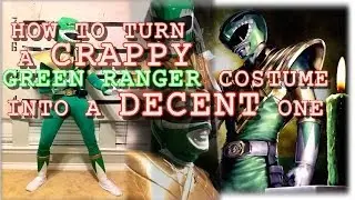 How to Turn a Crappy Green Ranger Costume Into a Decent One!