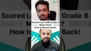 How to Tackle Low Marks in RBI Grade B Mock Test? RBI Grade B Topper Interview | How to Be Motivated