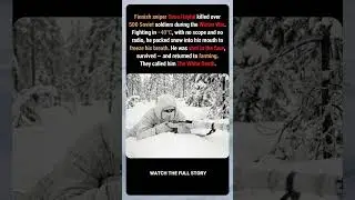 The Story of the White Death | Finland&rsquo;s Deadliest Sniper #winterwar #shorts