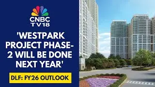 Phase-1 of DLF's Mumbai Project The Westpark Has Been Sold Out: DLF Homes | CNBC TV18