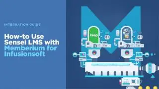 How to Integrate Sensei LMS with Infusionsoft using Memberium