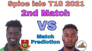 Spice Isle T10 2021 2nd Match Preview & Prediction | NW vs CP | Dream 11|