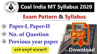 CIL MT Syllabus 2022 | Coal India MT Syllabus 2022 | CIL MT Exam Pattern & Syllabus 2022
