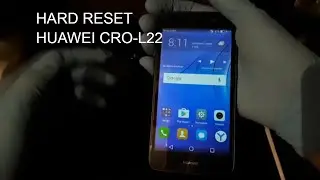 Сброс до заводских настроек  huawei cro l22 hard reset