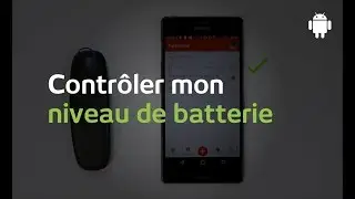 Android - Contr&ocirc;ler le niveau de batterie de mon capteur Equisense Motion