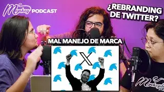 Mal Manejo de Marca: Twitter cambia de imagen| Podcast de dise&ntilde;o Episodio #97