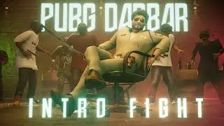 PUBG Darbar - Intro Fight Animation