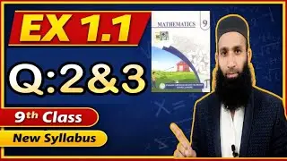 Maths Class 9 | Exercise 1.1 | Question 2 to 3 | Complete Solution | New Syllabus