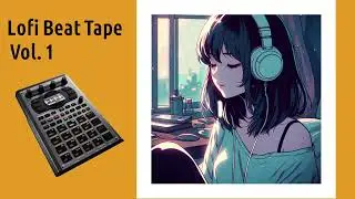 Lofi Hip Hop Beat Tape Vol. 1 | SP-404MKII | Chillhop / Study Beats