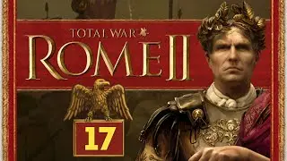 РИМ прохождение Total War ROME 2 (мод Potestas Ultima Ratio) - #17