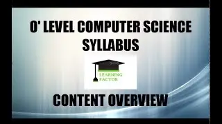 O Level Computer Science Syllabus Content Overview.