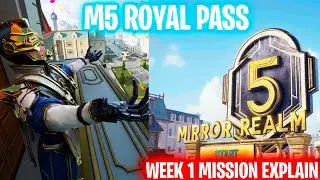 New M5 Royal Pass | Week 1 Mission Explain | M5 Royal Pass Rewards