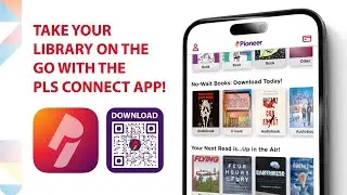 Take your library on the go with PLS Connect App!