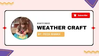 Weather Chart For Kid | School Project | How's the Weather Today? |
