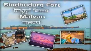 Sindhudurg Fort- सिंधुदुर्ग किल्ला #malvan #konkan #chiplun #sindhudurg #sindhudurgfort #vlog
