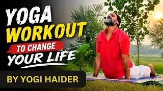 Yoga Workout To Change Your Life | Yogi Haider #Yoga #Meditation #weightloss #beginners 